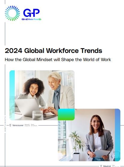 2024 Global Workforce Trends How the Global Mindset will Shape the World of Work