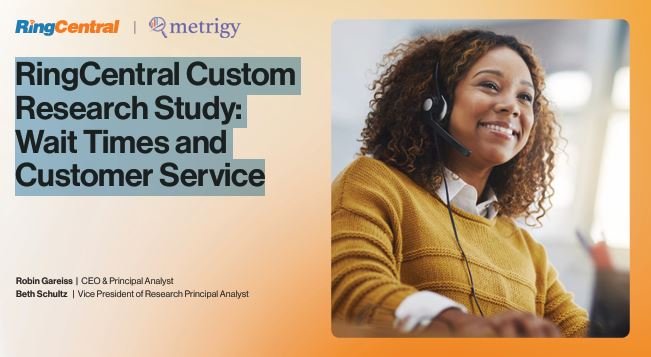 RingCentral Custom Research Study: Wait Times and Customer Service