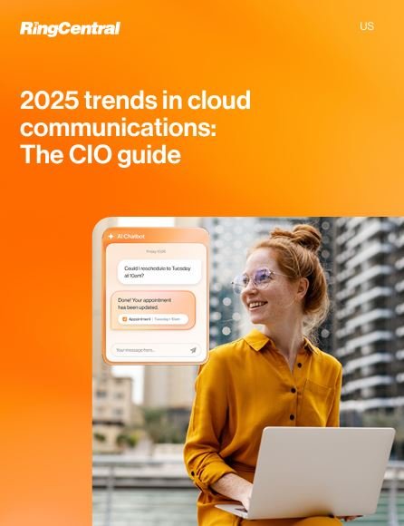 2025 trends in cloud communications: The CIO guide