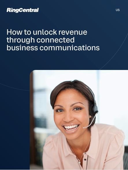 How to unlock revenue through connected business communications