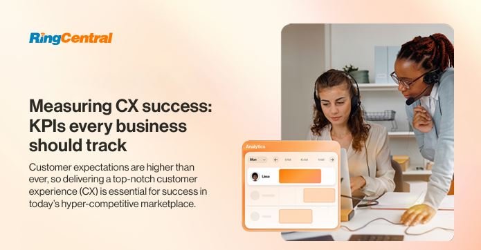 Measuring CX success: KPIs every business should track