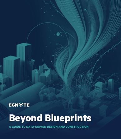 Beyond Blueprints A GUIDE TO DATA-DRIVEN DESIGN AND CONSTRUCTION