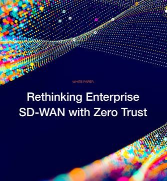 Rethinking Enterprise SD-WAN with Zero Trust