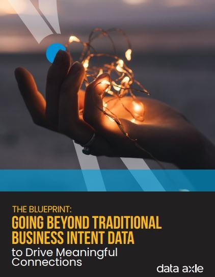 THE BLUEPRINT: GOING BEYOND TRADITIONAL
BUSINESS INTENT DATA