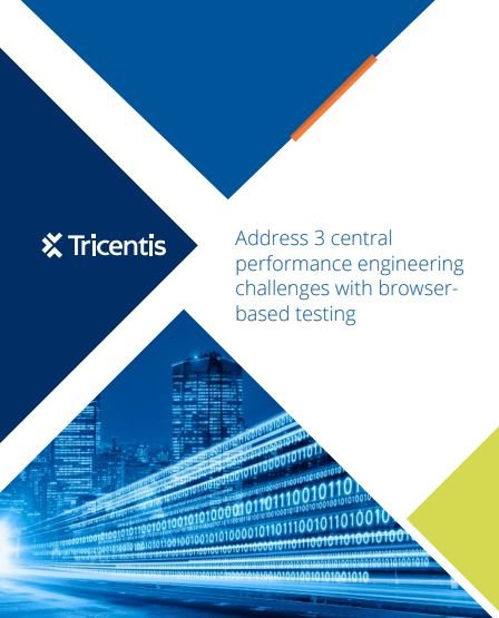 Address 3 central performance engineering challenges with browserbased testing