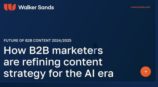 How B2B marketers are refining content strategy for the AI era