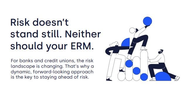 Risk doesn’t stand still. Neither should your ERM