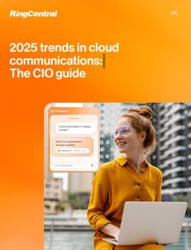 2025 trends in cloud communications: The CIO guide