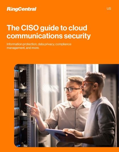 The CISO guide to cloud communications security