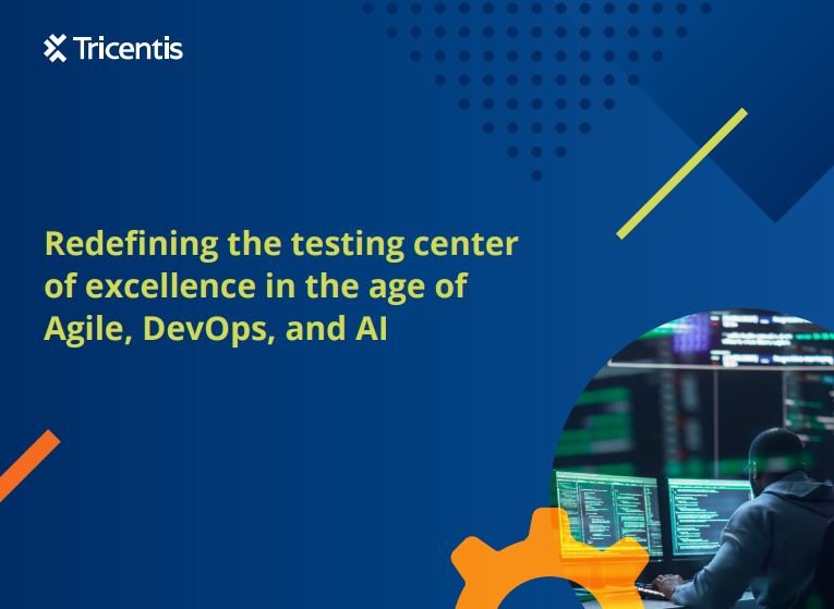 Redefining the testing center of excellence in the age of Agile, DevOps, and AI