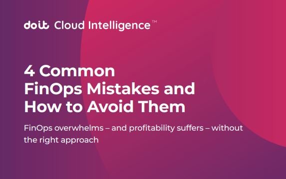 4 Common FinOps Mistakes and How to Avoid Them