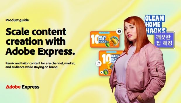 Scale content 
creation with 
Adobe Express