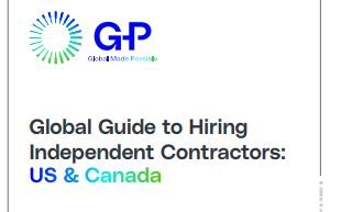 Global Guide to Hiring 
Independent Contractors:
US & Canada