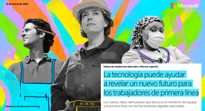 La tecnología puede ayudar 
a revelar un nuevo futuro para 
los trabajadores de primera línea