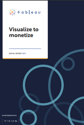 Visualize to monetize