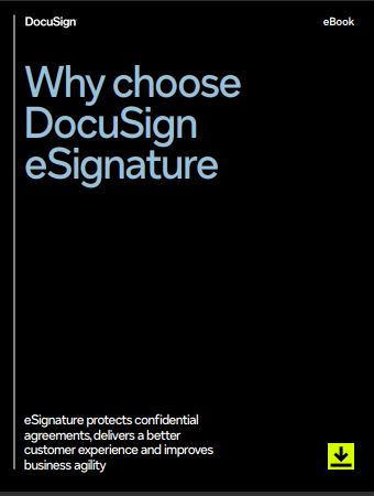 Why choose DocuSign eSignature