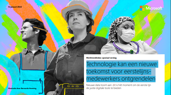 Technologie kan een nieuwe 
toekomst voor eerstelijns medewerkers ontgrendelen