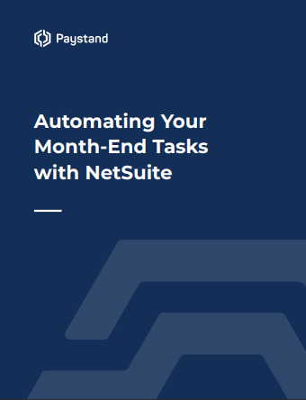 Automating Your 
Month-End Tasks 
with NetSuite