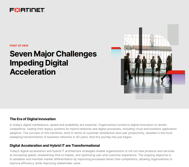 Seven Major Challenges 
Impeding Digital 
Acceleration