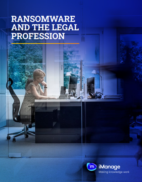 RANSOMWARE 
AND THE LEGAL 
PROFESSION
