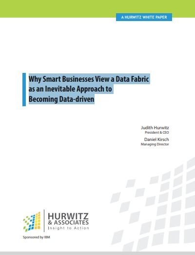Why Smart Businesses View a Data Fabric as an Inevitable Approach to Becoming Data-driven