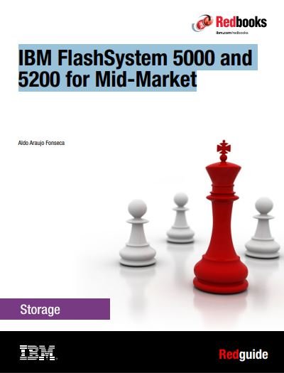 IBM FlashSystem 5000 and 5200 for Mid-Market