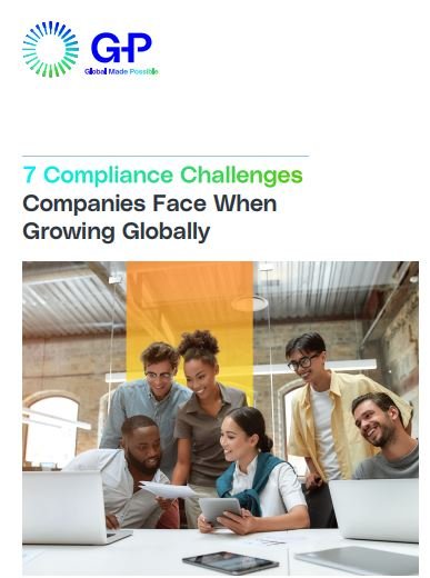 7 Compliance Challenges Companies Face When Growing Globally