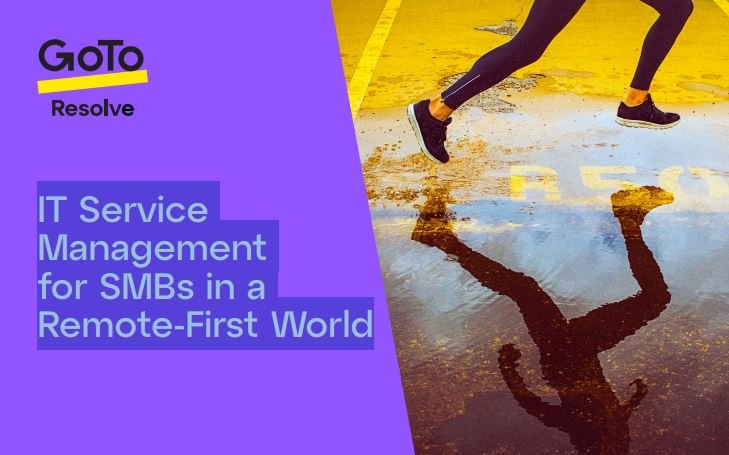IT Service Management for SMBs in a Remote-First World