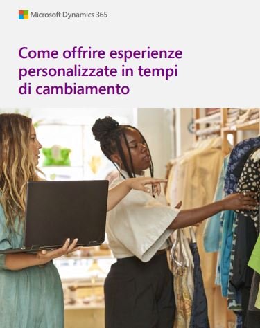 Come offrire esperienze personalizzate in tempi di cambiamento