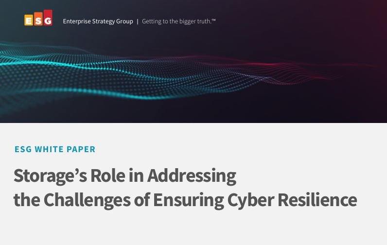 Storage’s Role in Addressing the Challenges of Ensuring Cyber Resilience
