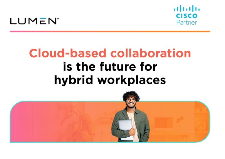 Cloud Collaboration Powering the Future of Hybrid Work