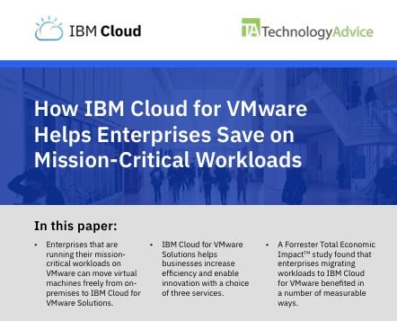 How IBM Cloud for VMware Helps Enterprises Save on Mission-Critical Workloads