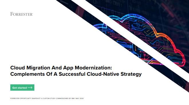 Cloud Migration And App Modernization: Complements Of A Successful Cloud-Native Strategy