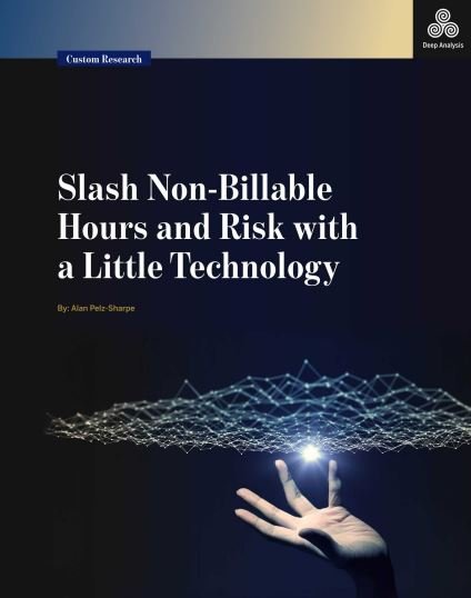 Slash Non-Billable Hours and Risk with a Little Technology