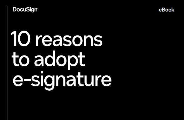 10 reasons to adopt e-signature