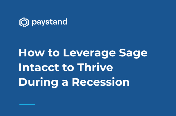 How to Leverage Sage Intacct to Thrive During a Recession